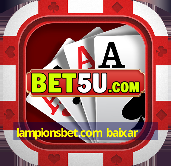 lampionsbet.com baixar